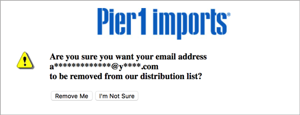 How to Get People to Subscribe to Your Email: Pier 1 Imports Unsubscribe Page